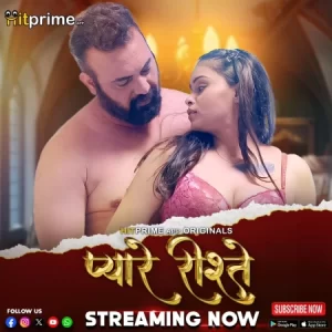 Pyaare Rishtey (2024) S01 Hindi HitPrime WEB-DL – 480P | 720P | 1080P – x264 – 500MB | 1.3GB | 3GB – Download